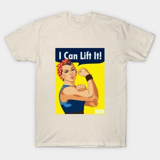 I Can Lift It! T-Shirt